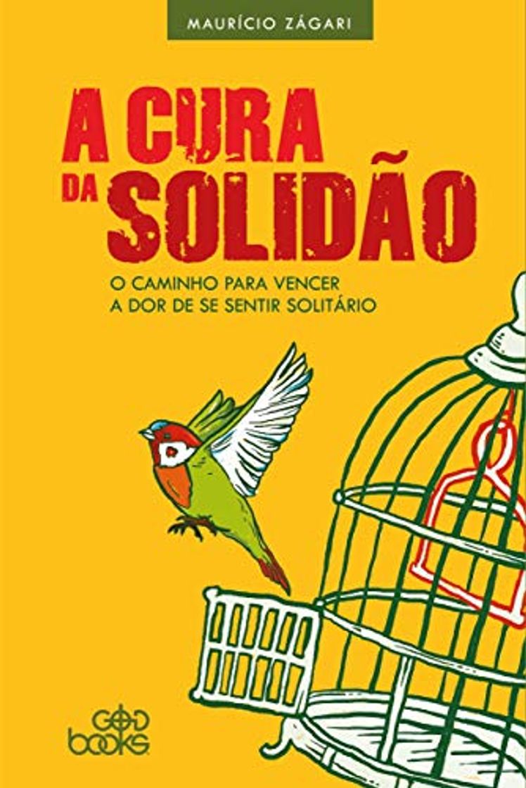 Book A cura da solidão: O caminho para vencer a dor de se