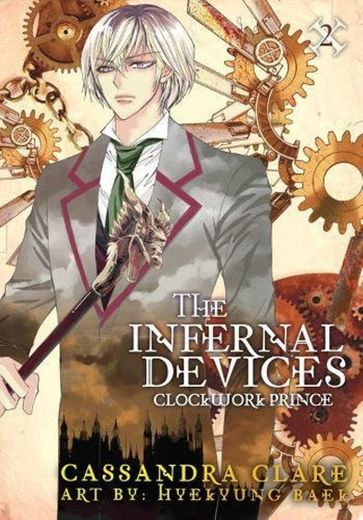 The Infernal Devices: Clockwork Prince: The Infernal Devices: Book 2