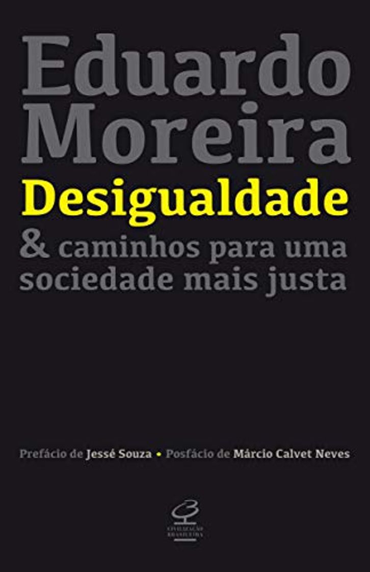 Libro Desigualdade & caminhos para uma sociedade mais justa