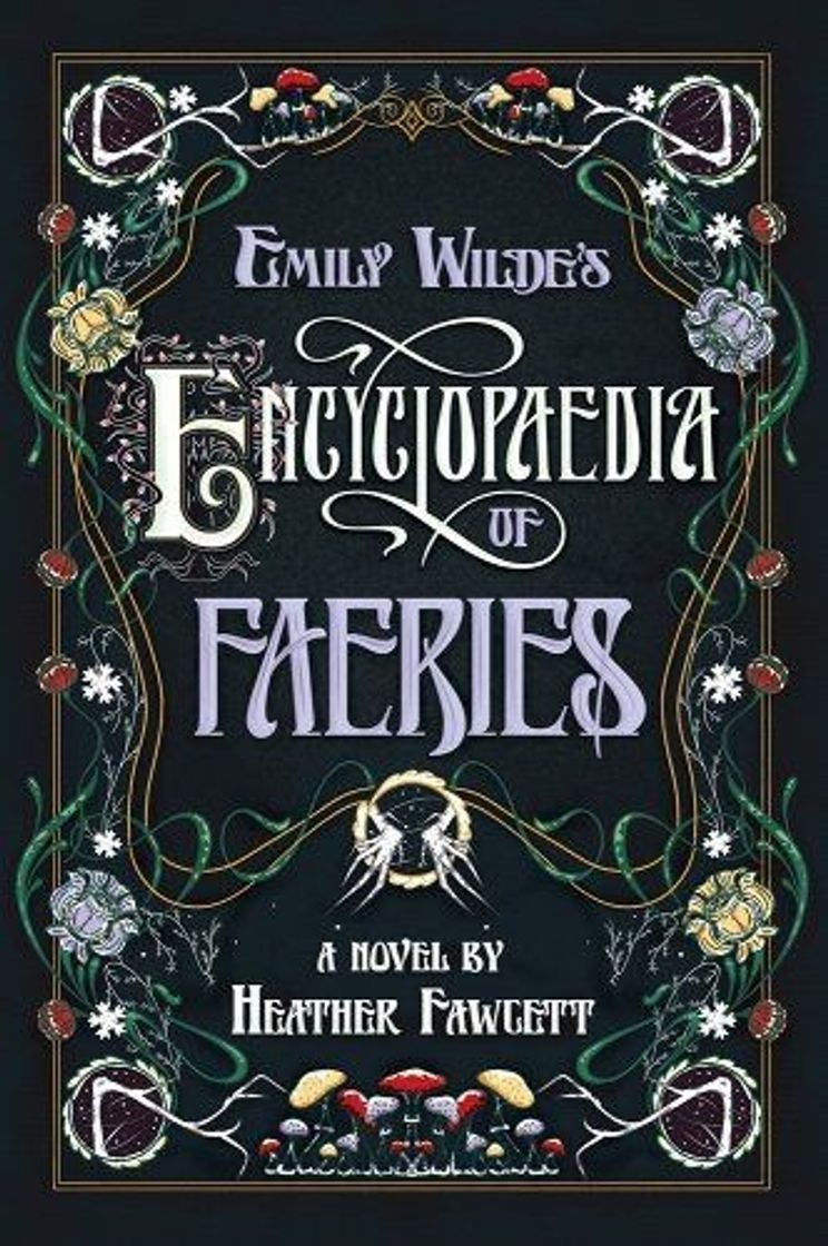 Libro La enciclopedia de hadas de Emily Wilde