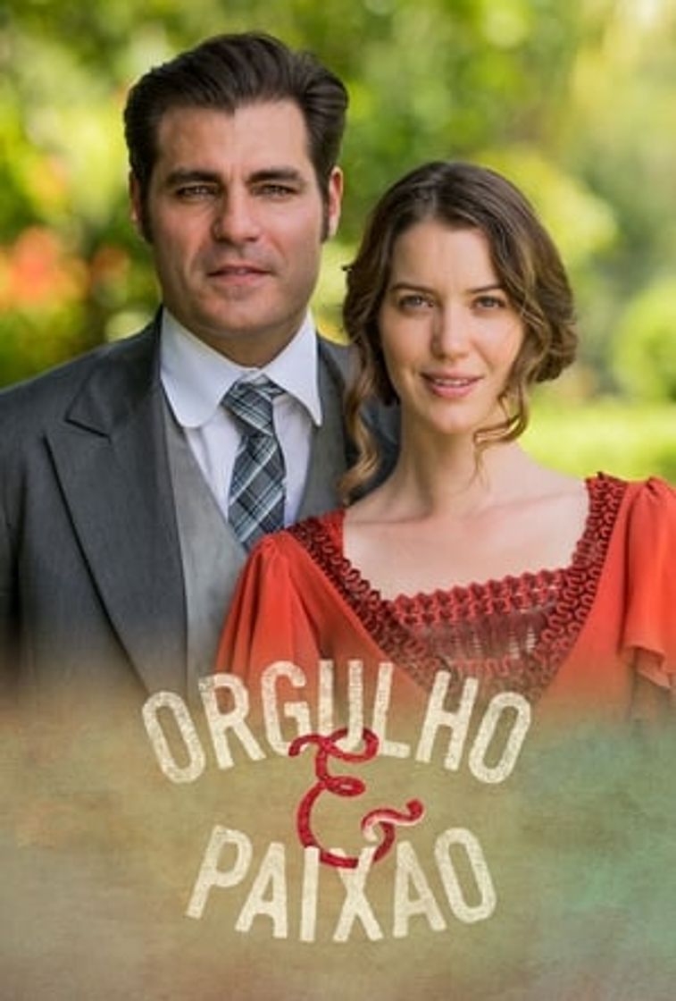 Serie Orgulho e Paixão