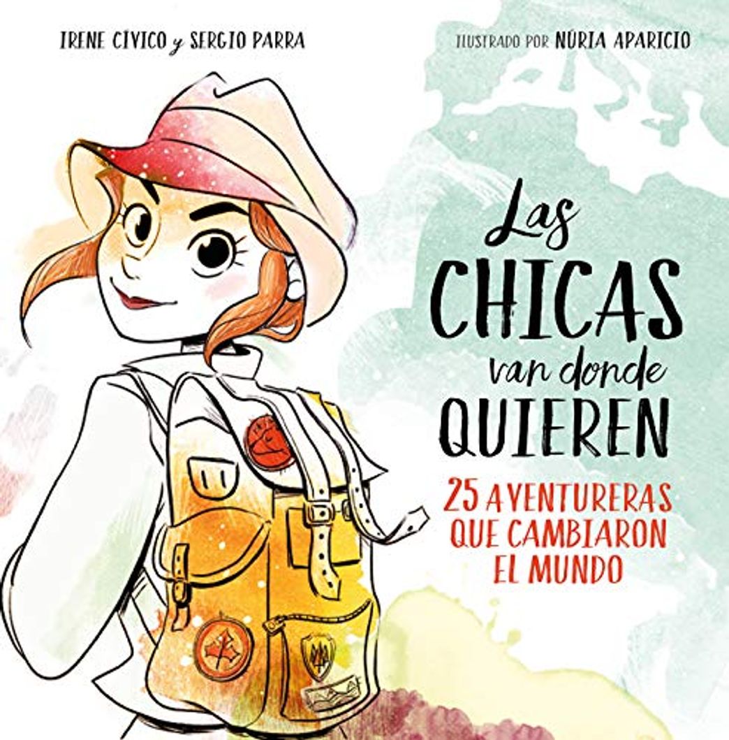 Libro Las chicas van donde quieren