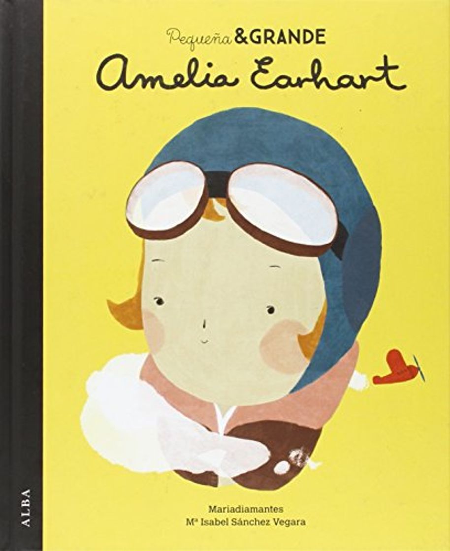 Libros Pequeña & Grande Amelia Earhart