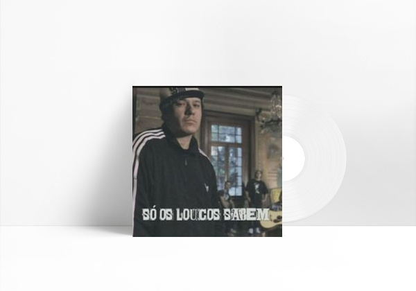 Music Só os Loucos Sabem