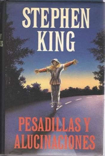 PESADILLAS Y ALUCINACIONES - Stephen King