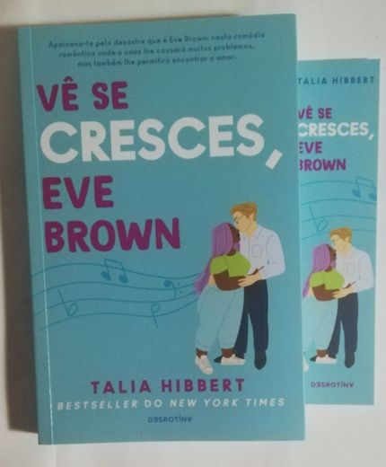 Vê Se Cresces, Eve Brown 