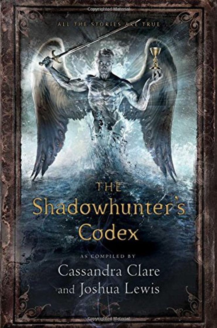 Book The Shadowhunter's Codex: Being a Record of the Ways and Laws of the Nephilim, the Chosen of the Angel Raziel (Mortal Instruments)