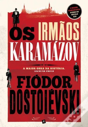 Os Irmãos Karamázov - Fiodor Dostoievski