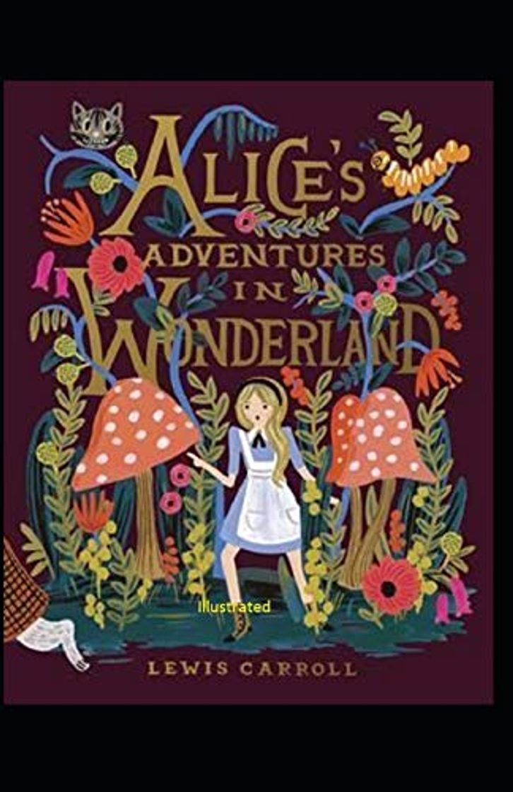 Book Alice's Adventures in Wonderland Illustrated