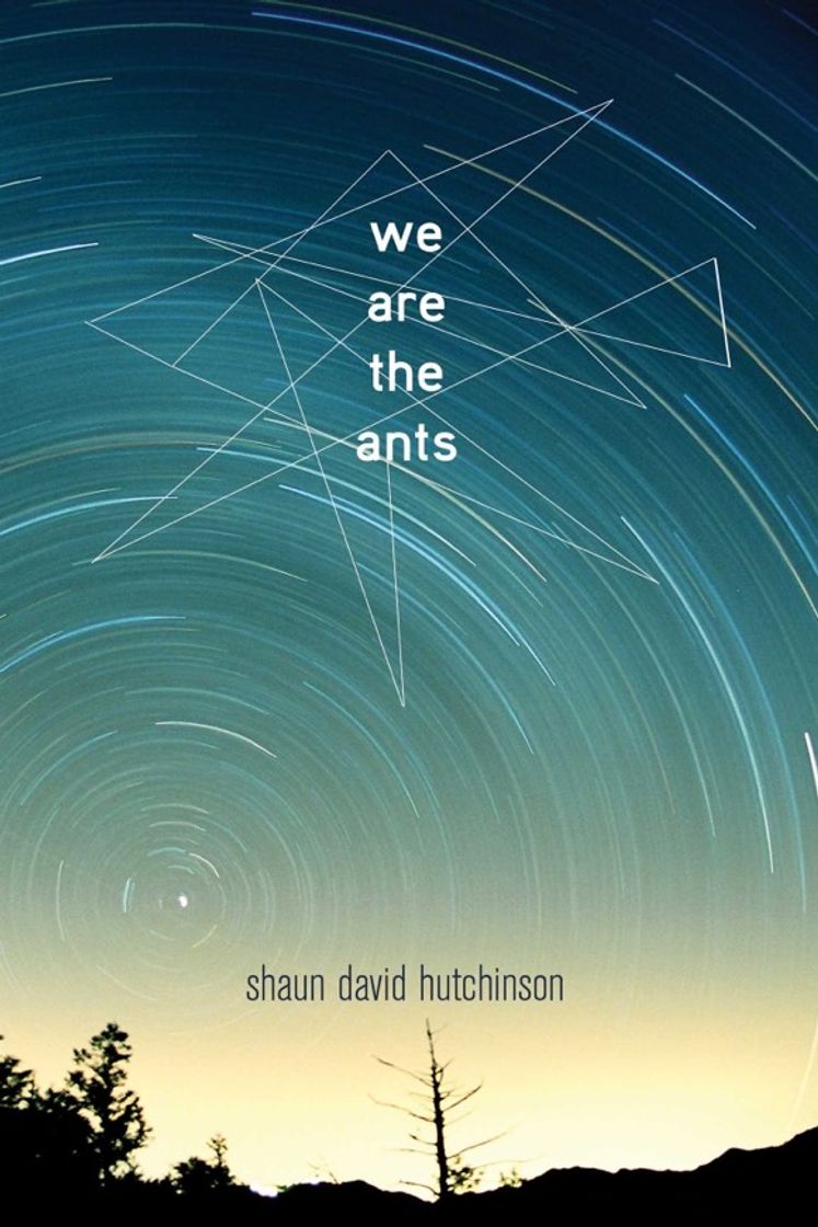 Book We Are the Ants by Shaun David Hutchinson