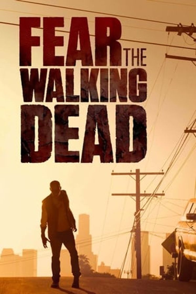 Series Fear the Walking Dead