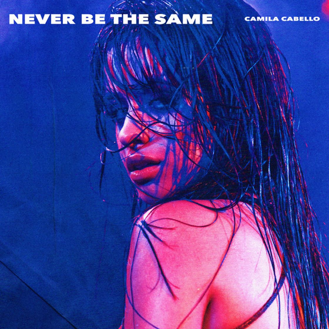 Canción Never Be the Same