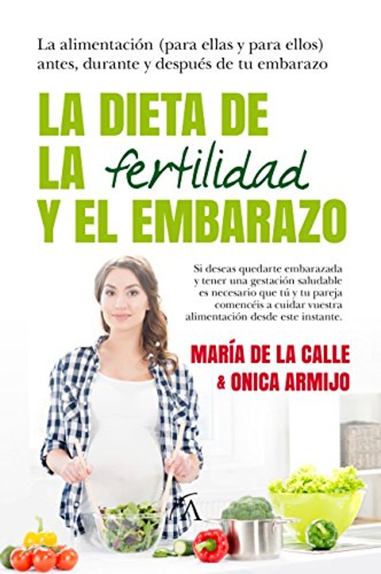 Books La dieta de la fertilidad y el embarazo: La alimentación