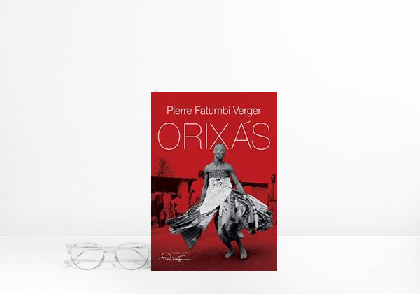 Book Orixás: Deuses Iorubás na África e no Novo Mundo