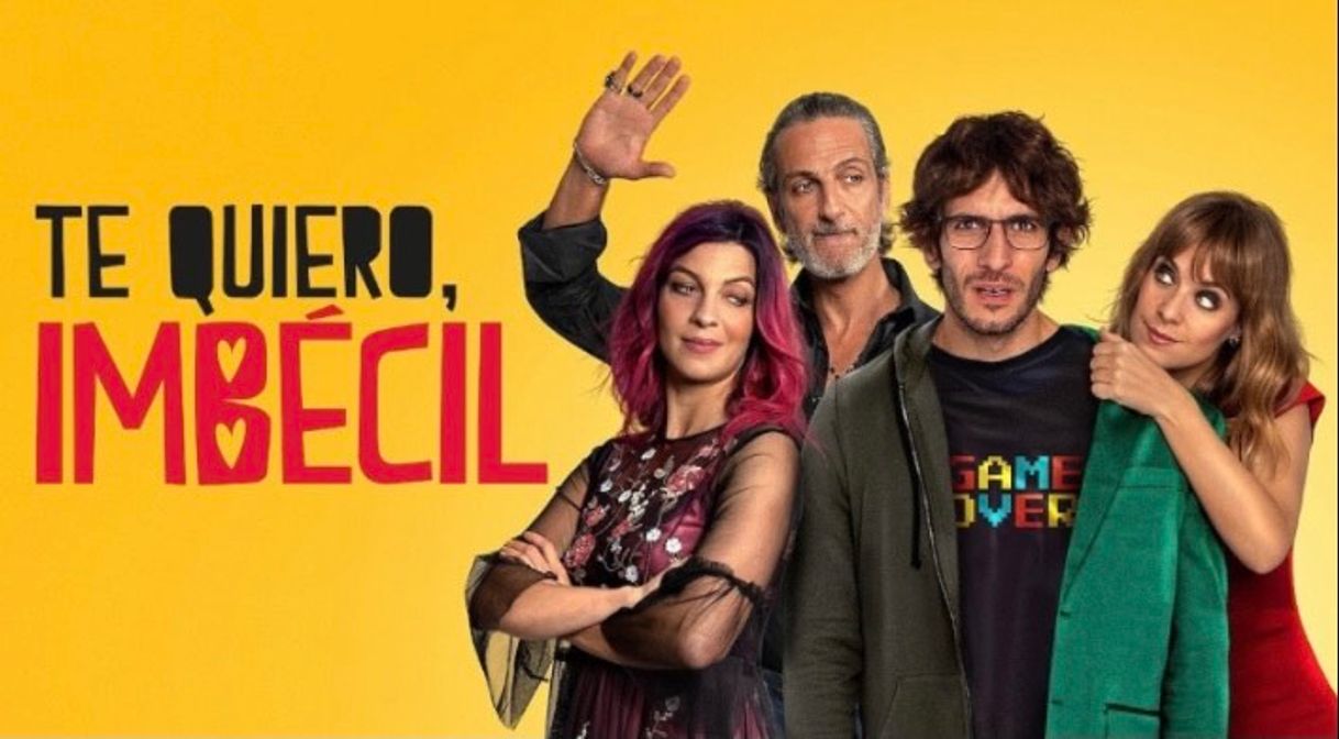 Película Te quiero, imbécil