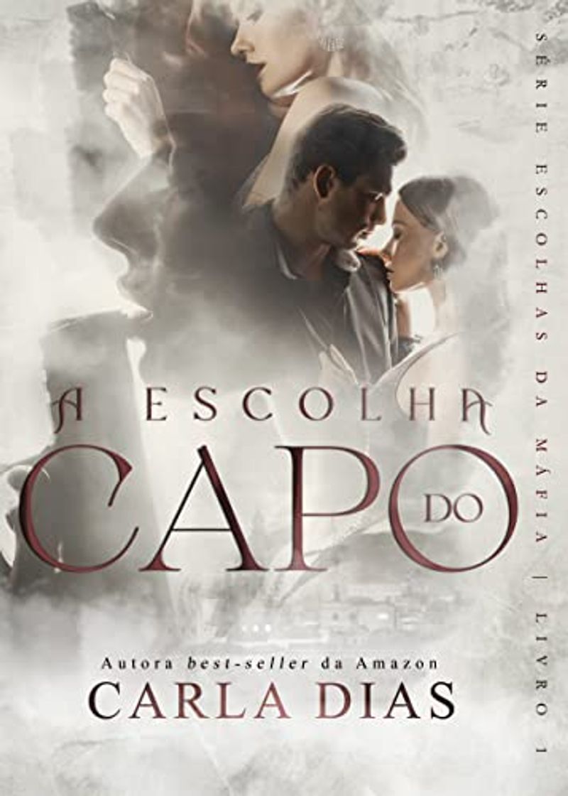 Book A escolha do capo - Carla dias 