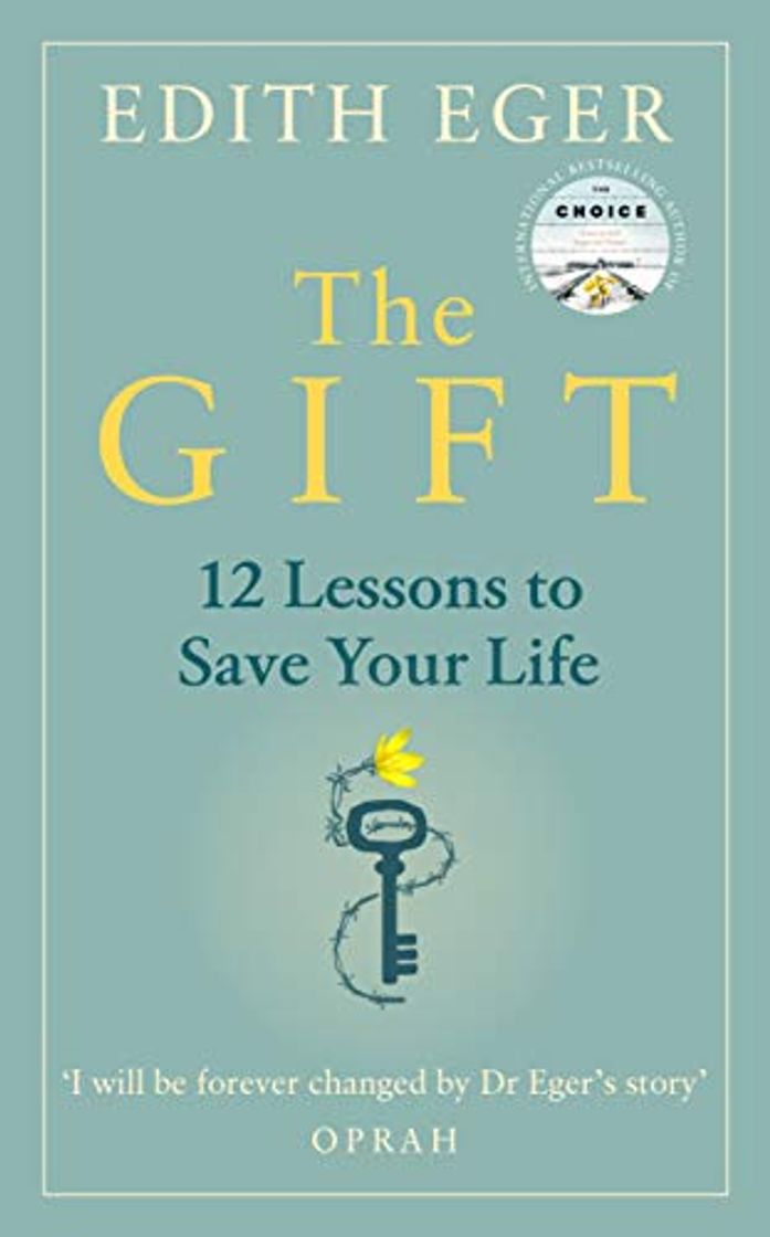 Book The Gift: 12 Lessons to Save Your Life