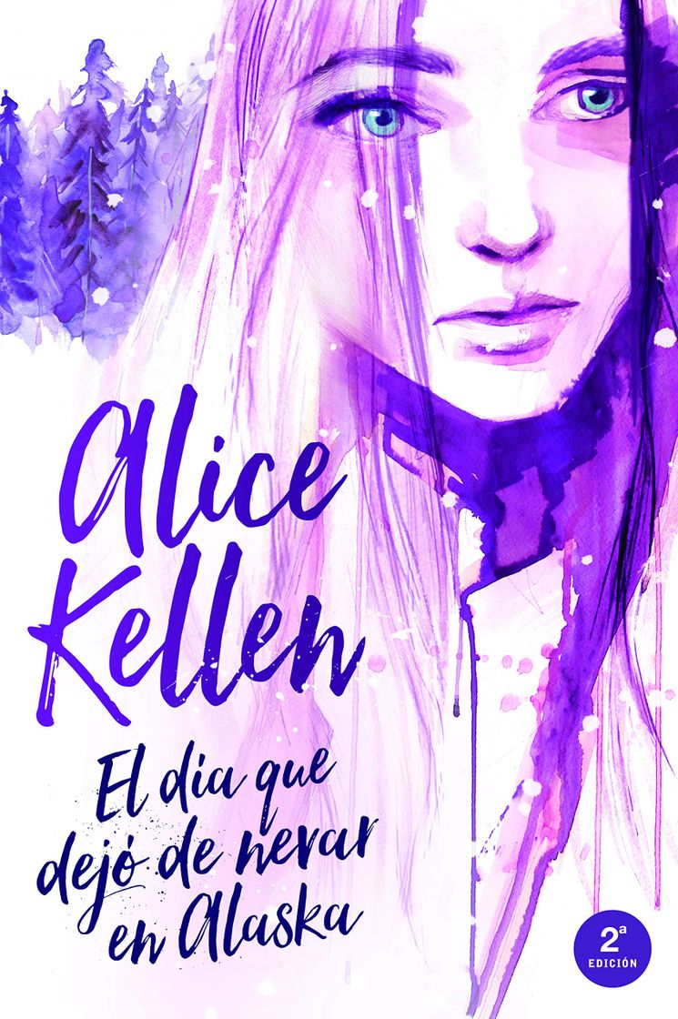 Book El día que dejó de nevar en Alaska. Alice Kellen