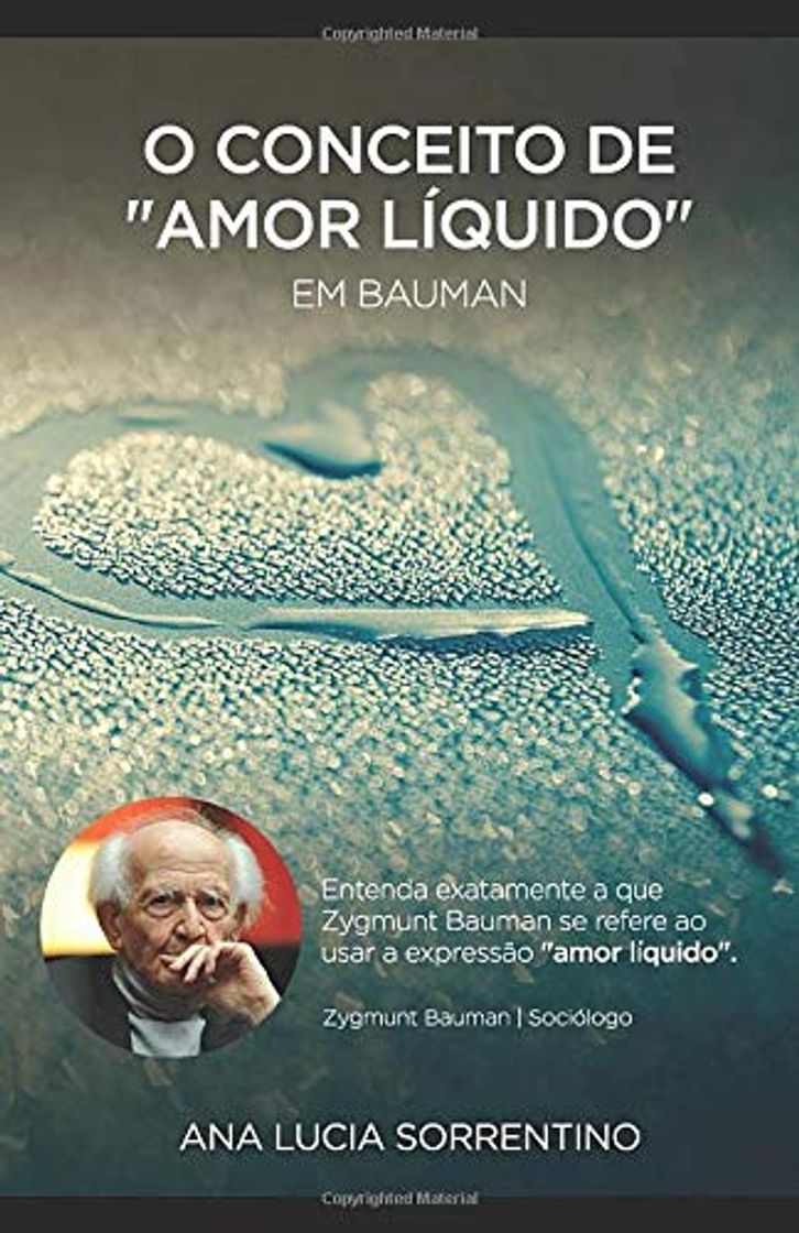 Book O conceito de "Amor Líquido" em Bauman: Entenda exatamente a que Zygmunt Bauman se refere ao usar a expressão "amor líquido"