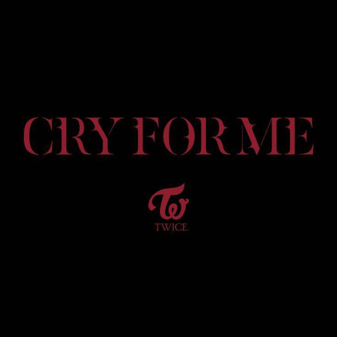 Music Cry for me- Twice