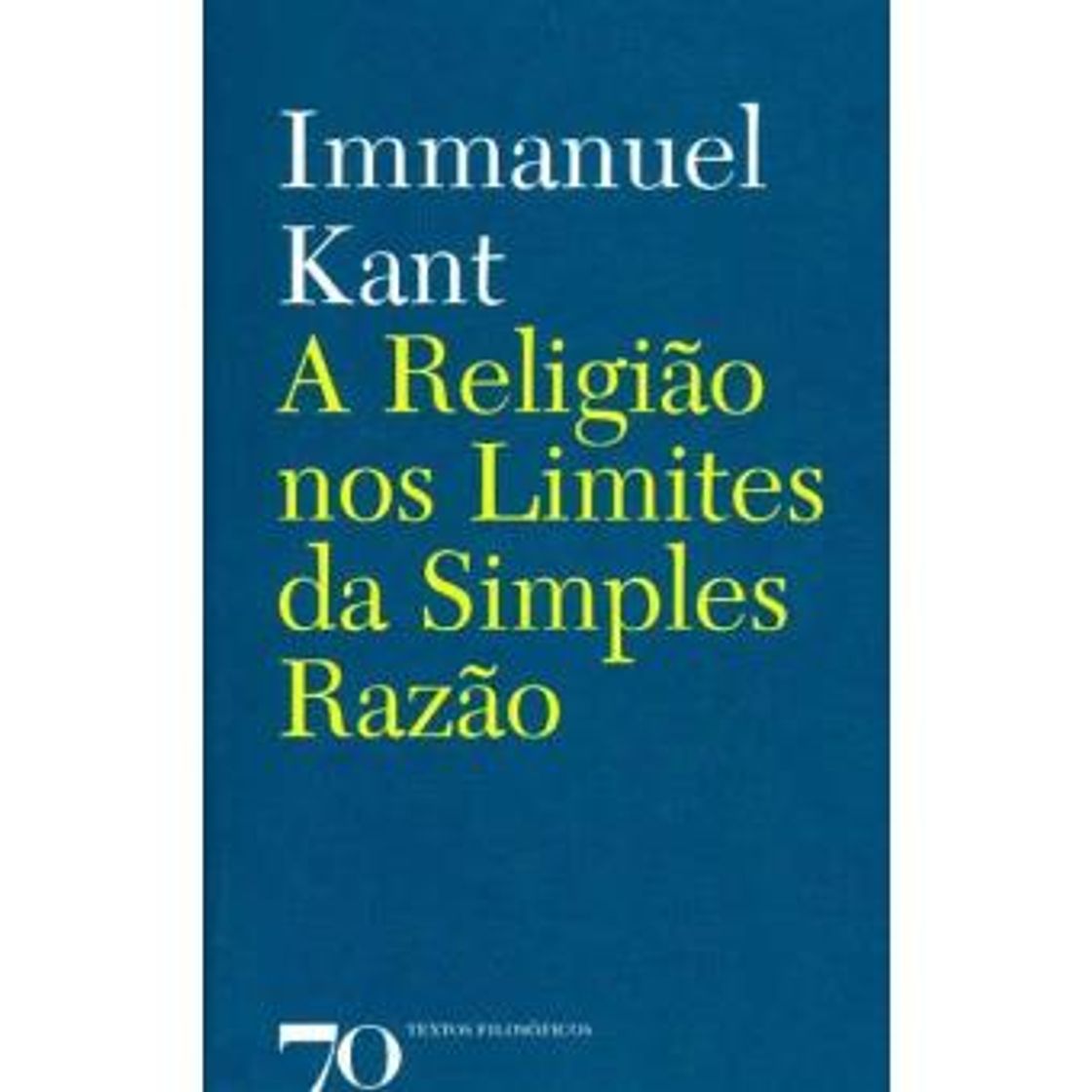 Book Kant - A religião nos limites simples da razão