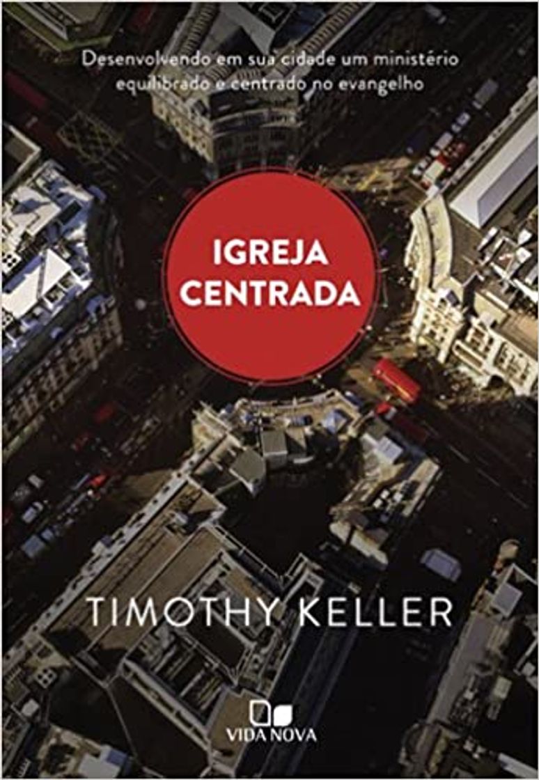 Libros TIM KELLER - Igreja Centrada 