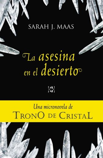 La Asesina En El Desierto (Una Micronovela De Trono De Cristal 2 ...
