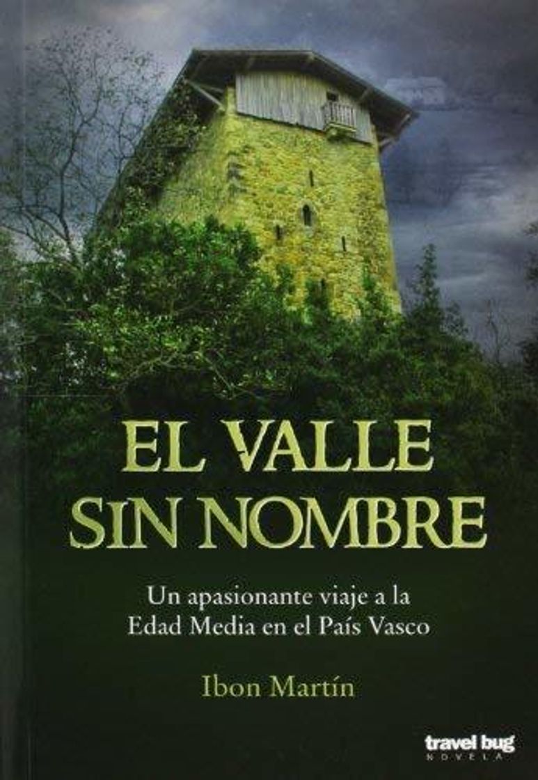 El valle sin nombre by Ibon Martín Álvarez(2013-11-01)