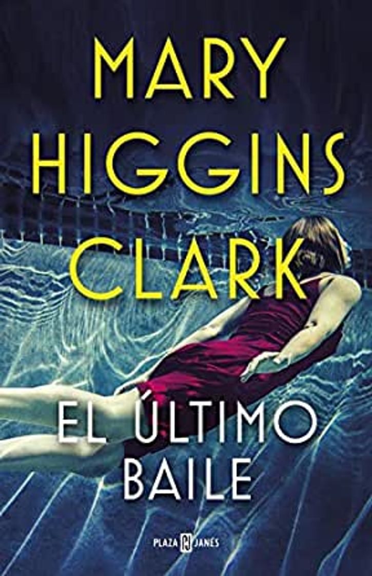 Mary Higgins Clark: Home El último baile