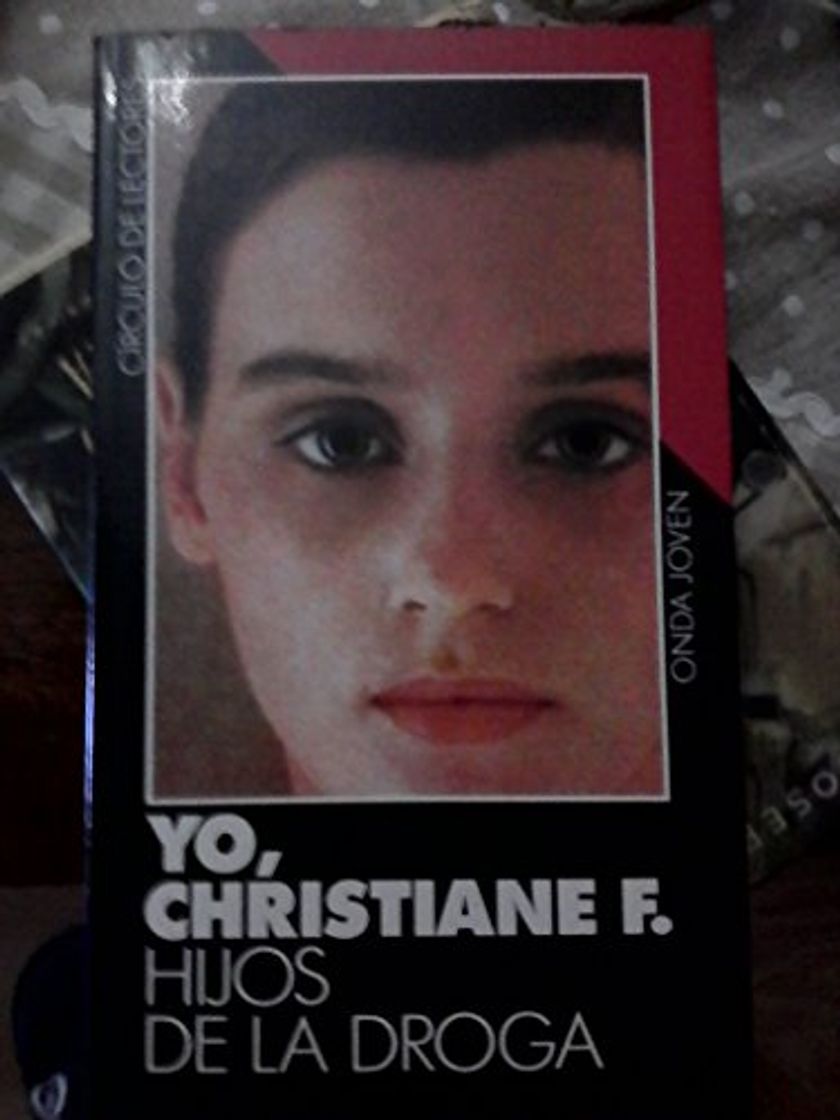 Book YO, CHRISTIANE F. HIJOS DE LA DROGA