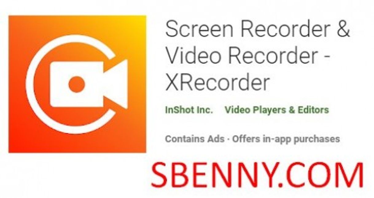 App Screen Recorder & Video Recorder - XRecorder - 