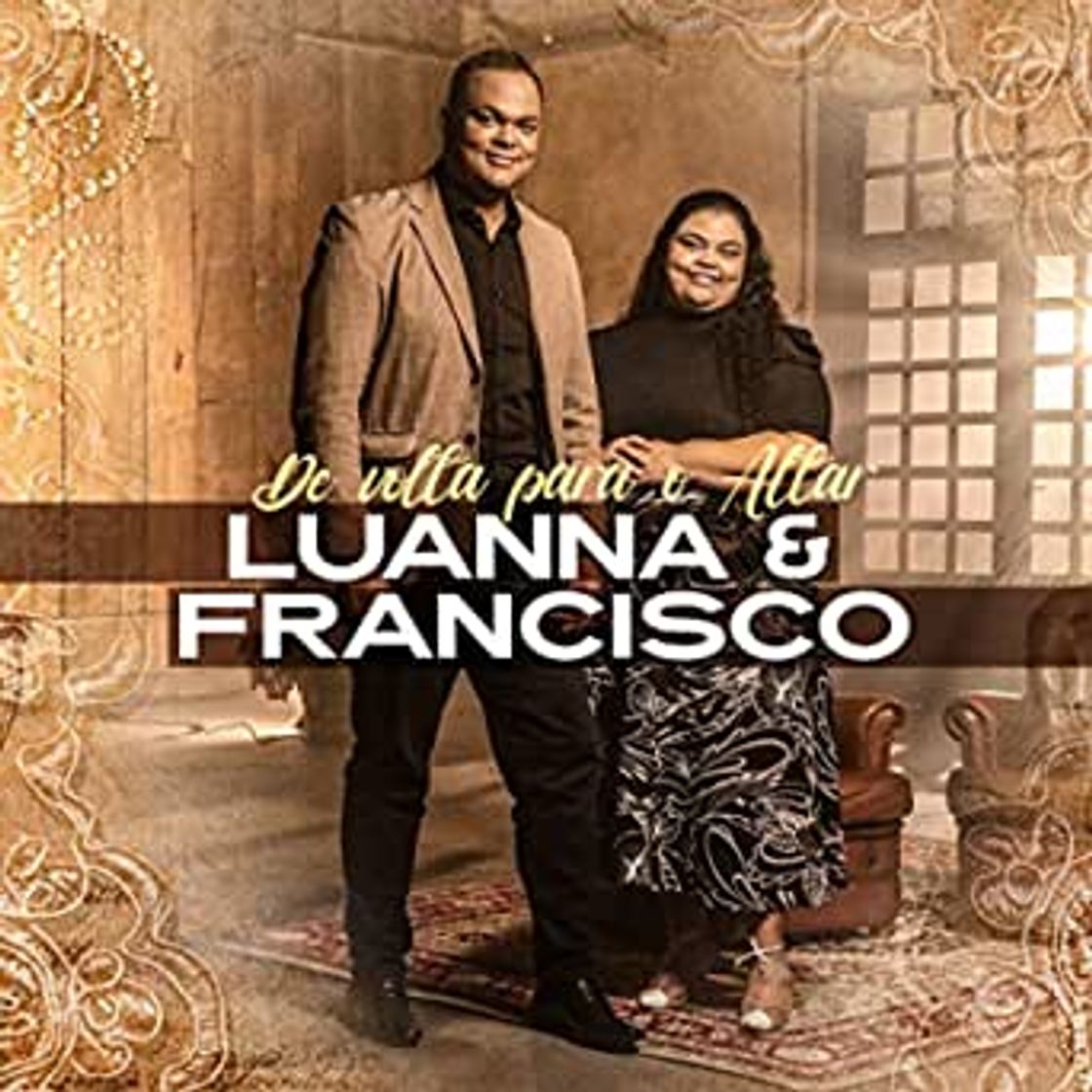 Canción Luanna e Francisco | De Volta Para o Altar [Clipe Oficial] - YouTube