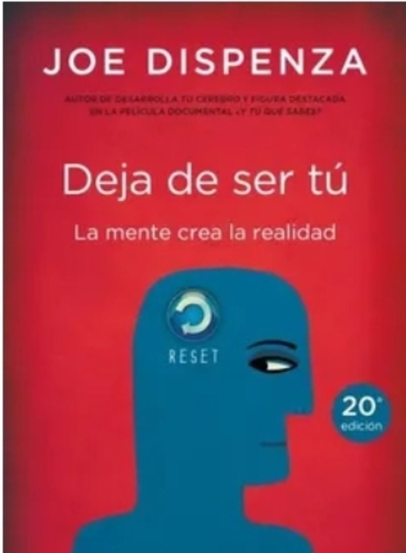 Libro "Deja de ser tu" de Joe Dispenza