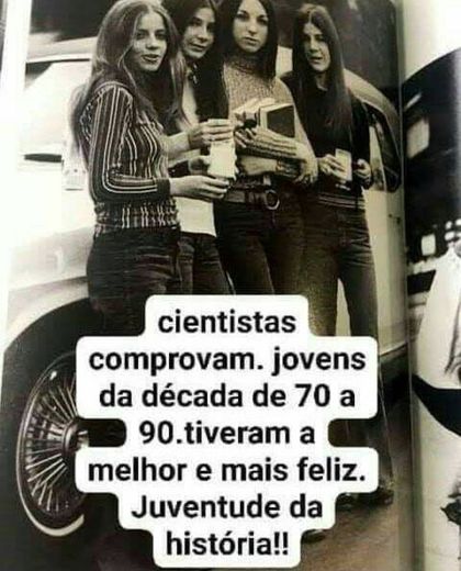 Juventude anos 70 a 90...