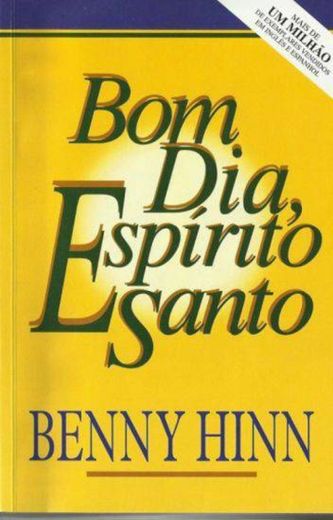 Bom dia, Espírito Santo é um livro religioso escrito pelo pa