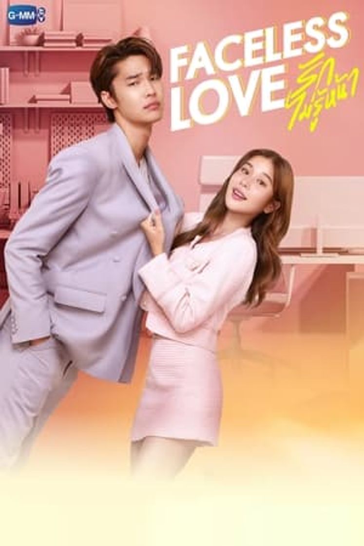 Serie Rak Mai Roo Na- Faceless Love