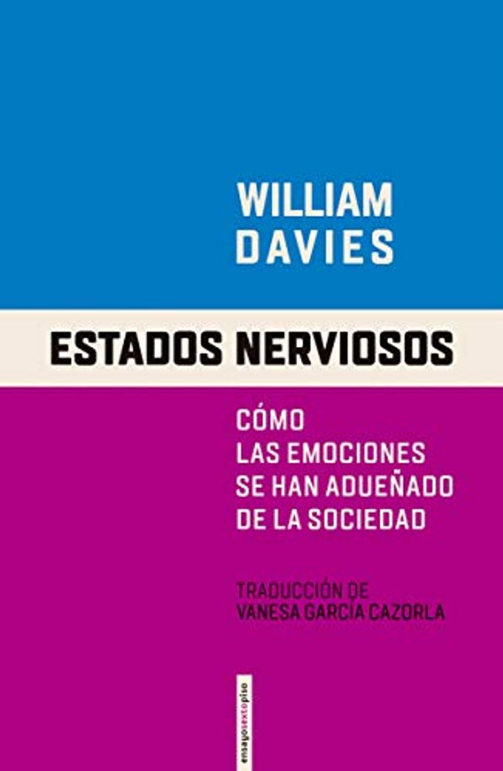 Book Estados nerviosos: Cómo las emociones se han adueñado de la sociedad
