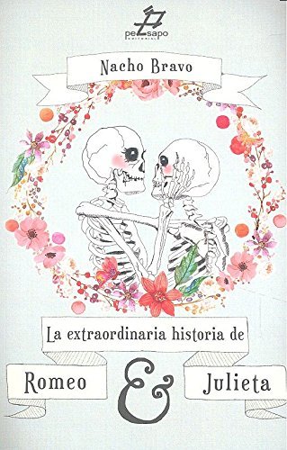 Libro La extraordinaria historia de Romero y Julieta