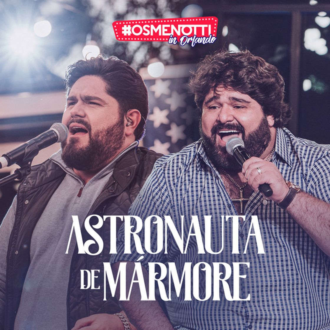 Canción Astronauta de Mármore - Ao Vivo