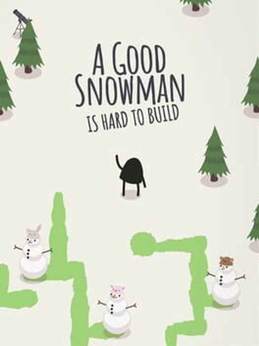 Videogames A Good Snowman Is Hard To Build