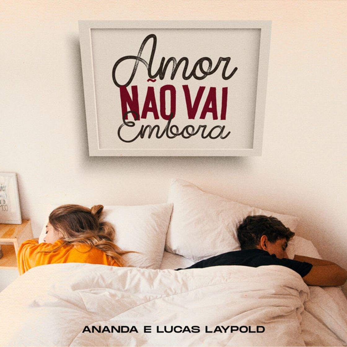 Canción Amor Não Vai Embora