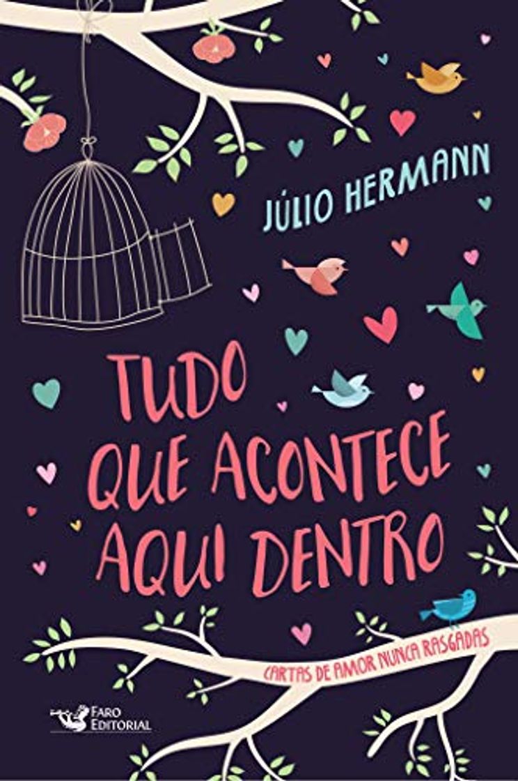 Libro Tudo que Acontece Aqui Dentro