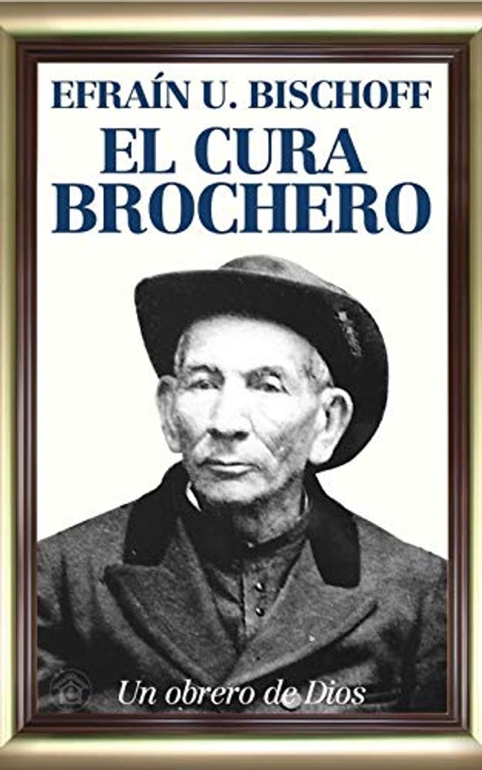 Book El Cura Brochero: Un Obrero de Dios