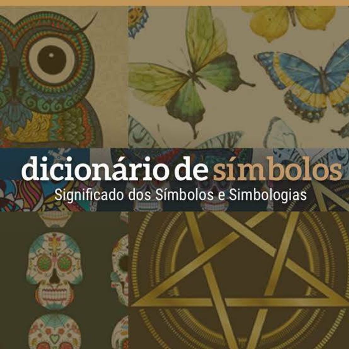 Moda Dicionário de Símbolos - Significado dos Símbolos - Simbologia