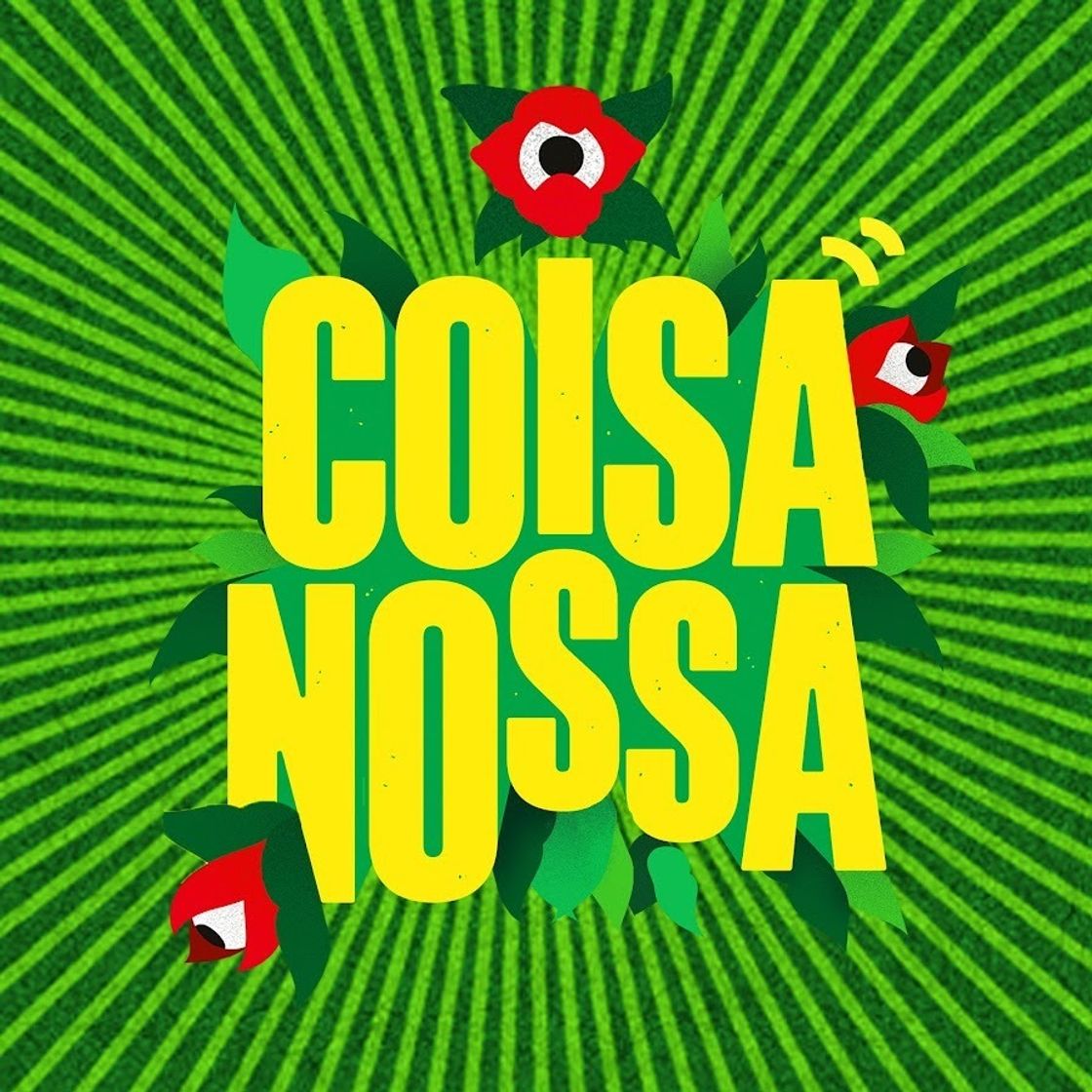 Serie Coisa Nossa 