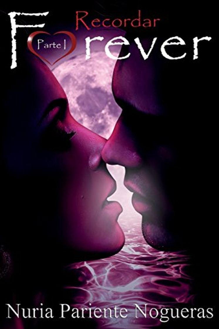 Libro Recordar Forever: Parte I de la Saga Forever: Volume 1