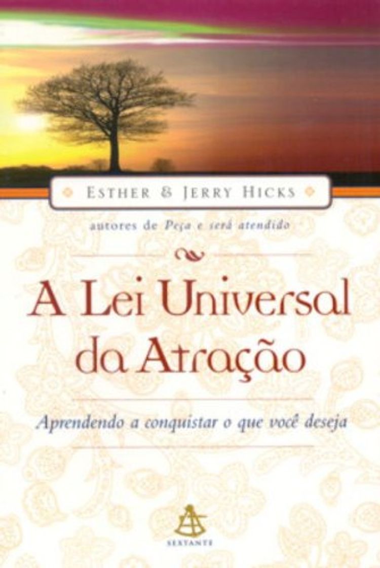 Book A Lei Universal Da Atração. Aprendendo A Conquistar O Que Você Deseja