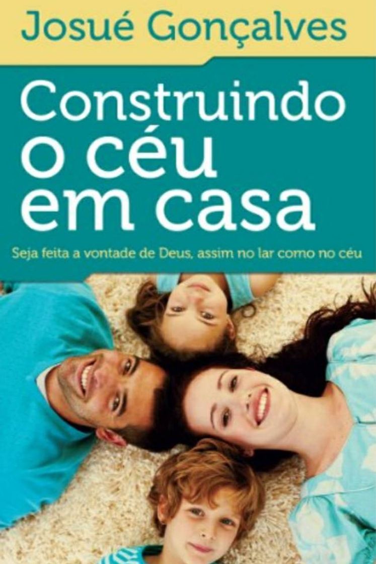 Book Construindo o céu em casa: Seja feita a vontade de Deus