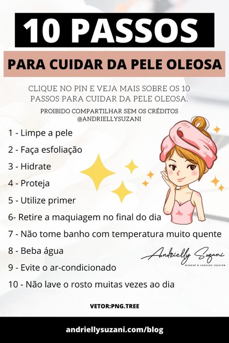 Fashion 10 passos pra cuidar da pele oleosa