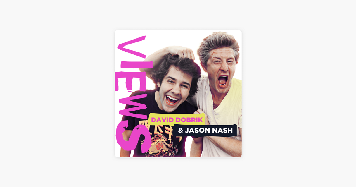 Fashion ‎VIEWS with David Dobrik and Jason Nash